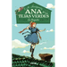 La Llegada / Anne of Green Gables
