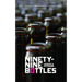 Ninety-Nine Bottles