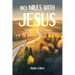 110 Miles with Jesus: A Prayer Journey and Journal
