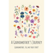 A Grandmother's Journey: Grandmother, tell me your story?