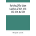The History Of The Eastern Expeditions Of 1689, 1690, 1692, 1696, And 1704: Against The Indians And French