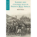Slavery and Colonial Rule in French West Africa