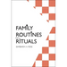 Family Routines and Rituals