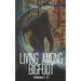 Living Among Bigfoot: Volumes 1-5
