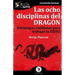 GuíaBurros Las ocho disciplinas del Dragón: Estrategias cotidianas para trabajar tu éxito