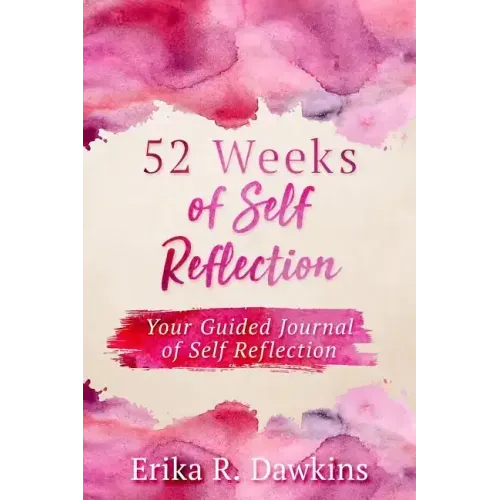 52 Weeks of Self Reflection