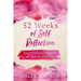 52 Weeks of Self Reflection