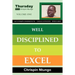 Well Disciplined To Excel