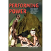Performing Power: Ethnic Citizenship, Popular Theatre and the Contest of Nationhood in Modern Kenya