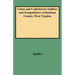 Union and Confederate Soldiers and Sympathizers of Barbour County, West Virginia