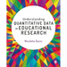 Understanding Quantitative Data in Educational Research