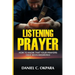 Listening Prayer: How to Know That Your Prayers Have Been Answered