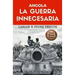 Angola, la guerra innecesaria