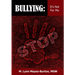 Bullying: It's Not For Me