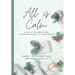 All Is Calm: A Daily Reader From Thanksgiving to Christmas