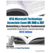 MTA Microsoft Technology Associate Exam 98-366 & 367 Networking & Security Fundamental ExamFOCUS Study Notes & Review Questions 2015 Edition