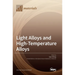 Light Alloys and High-Temperature Alloys