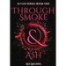 Through Smoke & Ash
