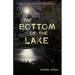 The Bottom of the Lake