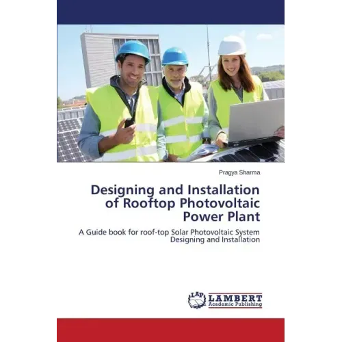 Designing and Installation of Rooftop Photovoltaic Power Plant