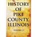 History of Pike County, Illinois: Volume 2