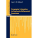 Parameter Estimation in Stochastic Differential Equations