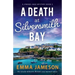 A Death at Silversmith Bay: An utterly addictive British cozy mystery novel