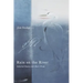 Rain on the River: Selected Poems and Short Prose