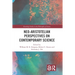 Neo-Aristotelian Perspectives on Contemporary Science