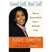 Good Self, Bad Self: How to Bounce Back from a Personal Crisis