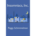 Insomniacs, Inc.