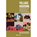 Village Housing: Constraints and Opportunities in Rural England