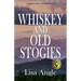 Whiskey and Old Stogies