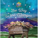 The Way to the Manger: A Family Advent Devotional