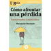 GuíaBurros Cómo afrontar una pérdida: Emocionales y materiales