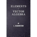 Elements of Vector Algebra