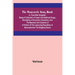 The Newcastle Song Book; or, Tyne-Side Songster; Being a Collection of Comic and Satirical Songs, Descriptive of Eccentric Characters, and the Manners