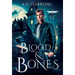 Blood and Bones