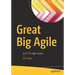 Great Big Agile: An OS for Agile Leaders