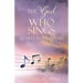 The God who Sings: Set Free by the Sound