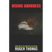 Rising Darkness