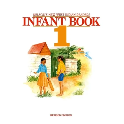 New West Indian Readers - Infant Book 1