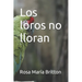 Los loros no lloran