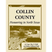 Collin County: Pioneering in North Texas