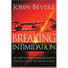 Breaking Intimidation: Say No Without Feeling Guilty. Be Secure Without the Approval of Man