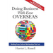 Doing Business with Ease Overseas: Building Cross-Cultural Relationships That Last