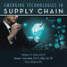 Emerging Technologies in Supply Chain