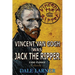 Vincent The Ripper: Vincent Van Gogh Was Jack The Ripper, Case Closed, Volume 1