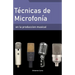 Técnicas de microfonía en la producción musical