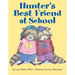 Hunter's Best Friend at School